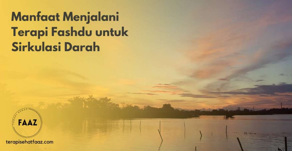 Manfaat Menjalani Terapi Fashdu untuk Sirkulasi Darah - TerapiSehatFaaz